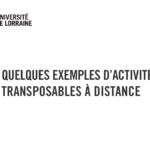 Fiche conseil - Quelques exemples d'activités transposables à distance - SU2IP - Université de Lorraine