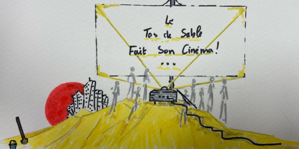 [Rendez-vous au tas de sable] – Le tas de sable fait son cinéma