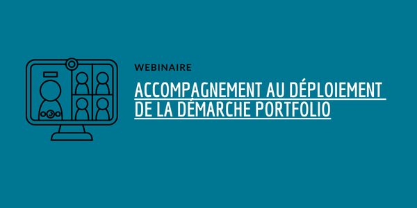 Webinaire – Accompagnement au déploiement de la démarche portfolio