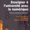 Enseigner à l’université avec le numérique