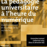 La pédagogie universitaire à l'heure du numérique