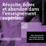 Réussite, échec et abandon dans l'enseignement supérieur