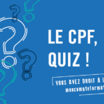 Quiz, compte personnel de formation
