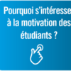 La motivation des étudiants