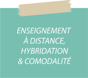 Veille enseignement à distance, hybridation et comodalité