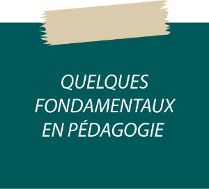 Veille quelques fondamentaux en pédagogie