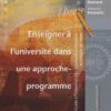 Enseigner à l’université dans une approche-programme : un défi à relever