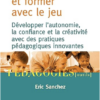Enseigner et former avec le jeu