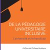 De la pédagogie universitaire inclusive, L’université et le handicap